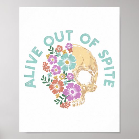 Alive Out Of Ste Skull Quote Poster (Voorkant)