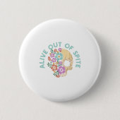 Alive Out Of Ste Skull Quote  Ronde Button 5,7 Cm (Voorkant)