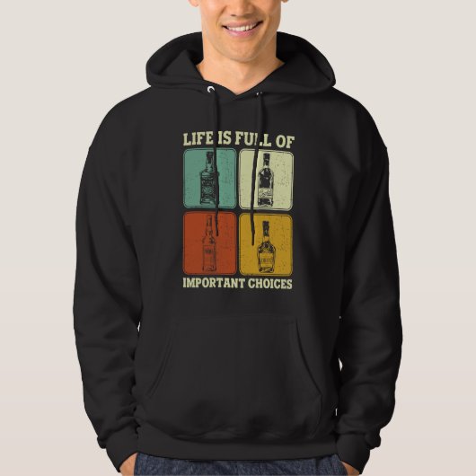 Alkohol Party Life Is Full Of Important Choices Wh Hoodie (Voorkant)