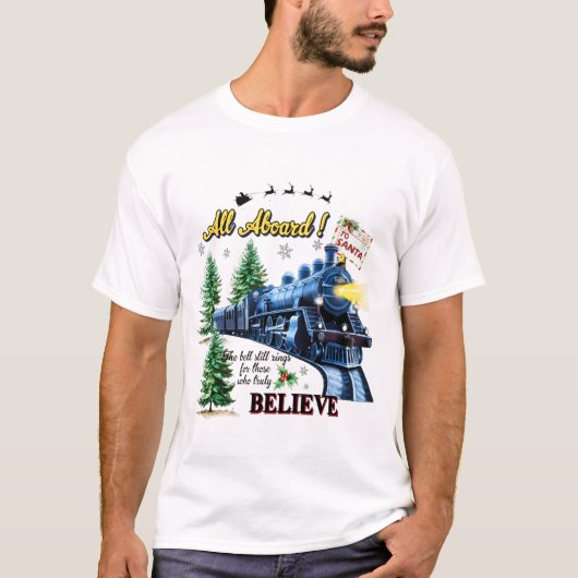 All Aboard Christmas Train – Believe Holiday Steam T-shirt (Voorkant)