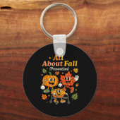 All About Fall Prevention Funny Autumn Therapy Pt  Sleutelhanger (Voorkant)