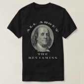 All About The Benjamins Essential T-Shirt (Design voorkant)