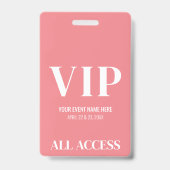 All Access Meiden Roze Eenvoudig VIP Evenement Badge (Achterkant)