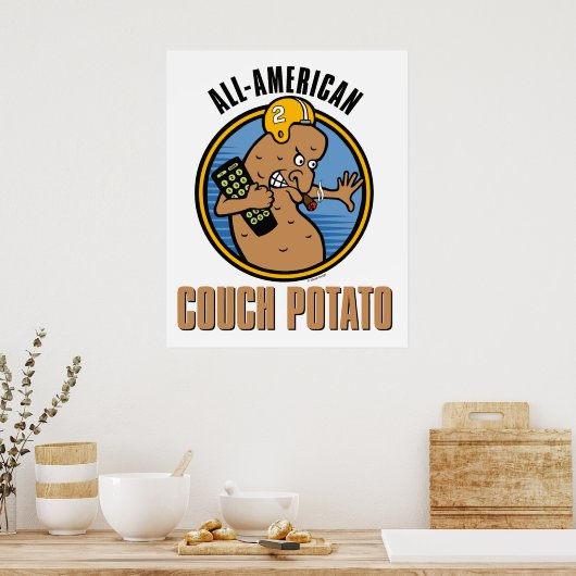 All-American Couch Potato Poster (Keuken)