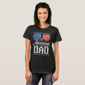 All American Dad 4th of July Father s Day Sunglass T-shirt (Voorkant volledig)