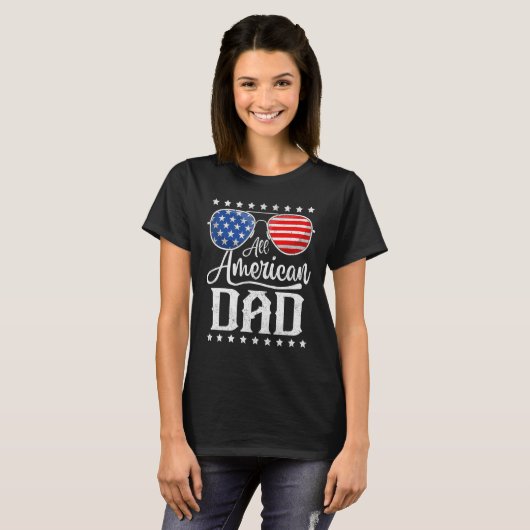 All American Dad 4th of July Father s Day Sunglass T-shirt (Voorkant volledig)
