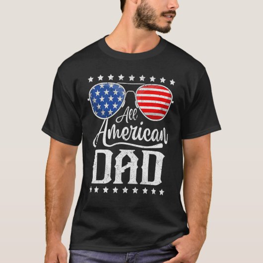 All American Dad 4th of July Father s Day Sunglass T-shirt (Voorkant)