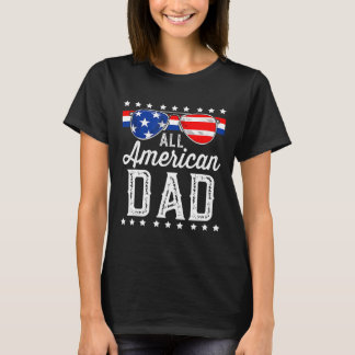 All American Dad 4th Of July Vaderdag Zonnebril  T-shirt