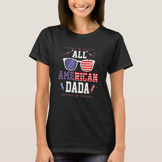 All American Dada 4th of July US Flag Sunglasses F T-shirt (Voorkant)