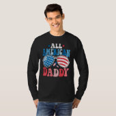 All American Daddy Sunglasses 4th of July Family M T-shirt (Voorkant volledig)