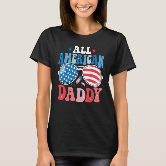 All American Daddy Sunglasses 4th of July Family M T-shirt (Voorkant)