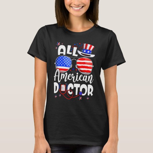 All American Doctor 4th van juli Mannen Vrouwen T-shirt (Voorkant)