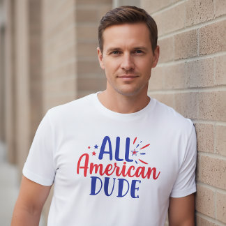 All American Dude 4 juli T-shirt