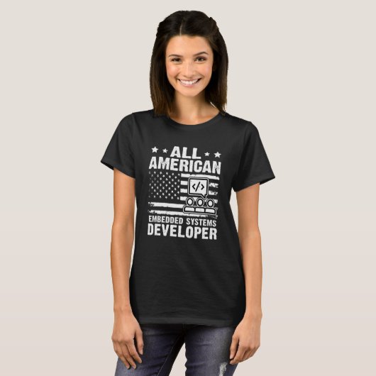 All American Embedded Systems Developer T-shirt (Voorkant volledig)