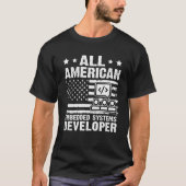 All American Embedded Systems Developer T-shirt (Voorkant)