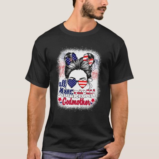 All American Godmother Patriotic 4th Of July Messy T-shirt (Voorkant)