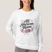 All American Mama T-shirt (Voorkant)