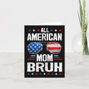 All American Mom Bruh 4 juli Moeder Moedertje Pat Kaart