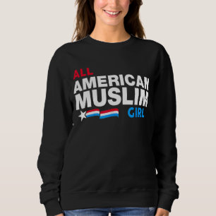 All American Muslim Girl Red White And Blue 4th Of Trui