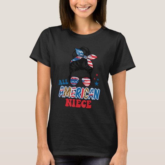 All American Niece 4th Of July USA Flag Messy Bun  T-shirt (Voorkant)