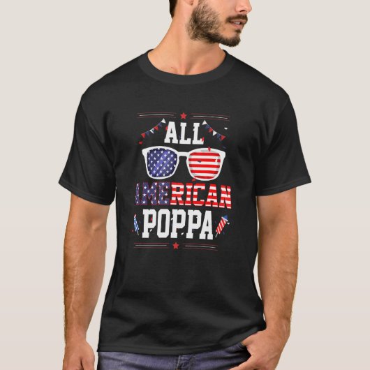 All American Poppa 4th of July US Flag Sunglasses  T-shirt (Voorkant)