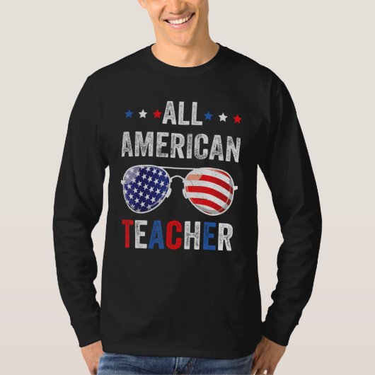 All American teacher USA Flag 4th of July Sunglass T-shirt (Voorkant)