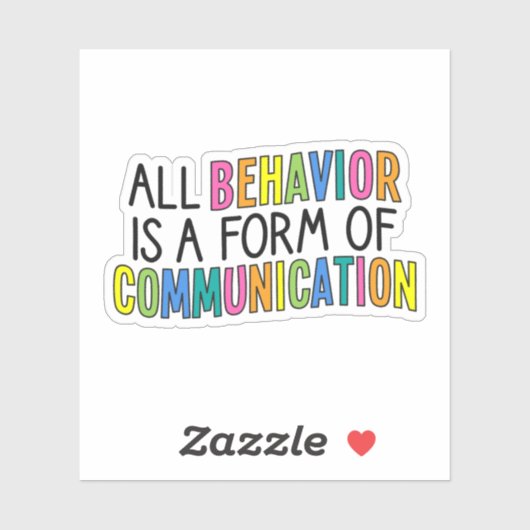 All Behavior Is A Form Of Communication, ABA Sticker (Vel)