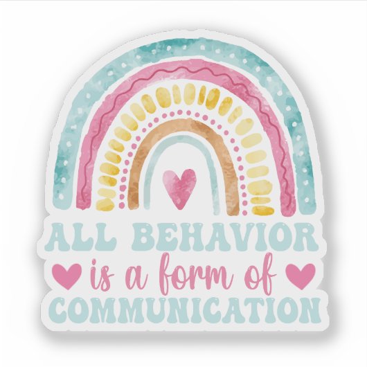 All Behavior Is A Form Of Communication Sticker (Voorkant)