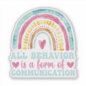 All Behavior Is A Form Of Communication Sticker (Voorkant)