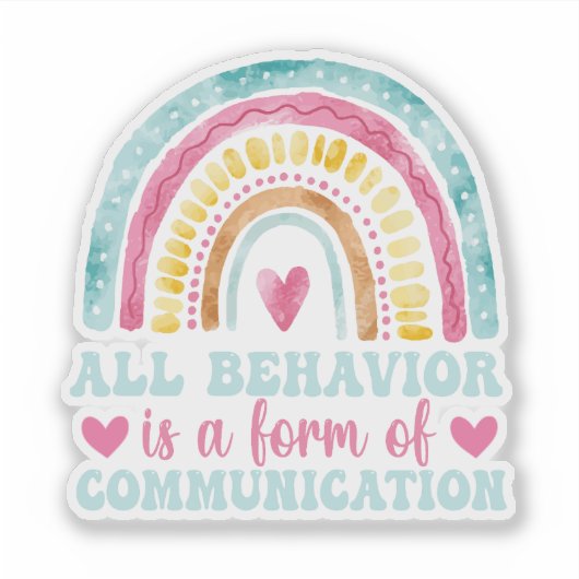 All Behavior Is A Form Of Communication Sticker (Voorkant)