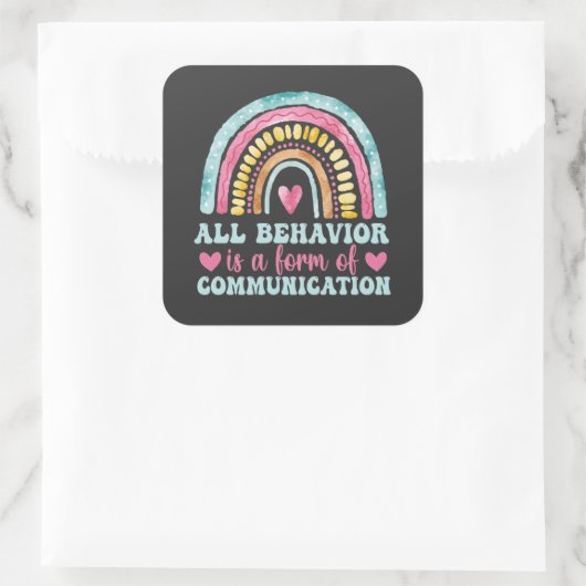 All Behavior Is A Form Of Communication Vierkante Sticker (Tas)