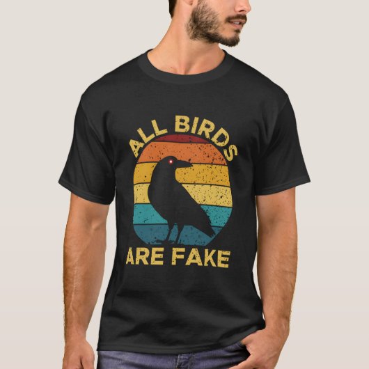 All Birds Are Fake Bird Watching Spies Drone T-shirt (Voorkant)