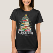 All Booked For Christmas Coquette Books Teacher Xm T-shirt (Voorkant)
