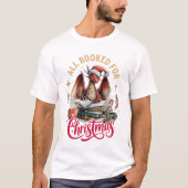 All Booked for Christmas Dragon  T-shirt (Voorkant)