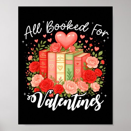 All Booked For Valentine Book Lovers Teacher Girl  Poster (Voorkant)