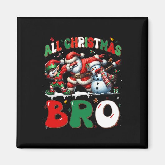 All Christmas Bro Xmas Santa Elf Snowman Dabbing M Magneet (Voorkant)