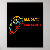 All Day-all Night Gamer Tee – Funny Gift For Conso Poster (Voorkant)