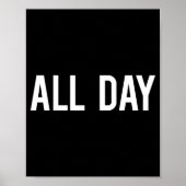 All Day Cool New Funny Every Day Fan Gift Tee  Poster (Voorkant)