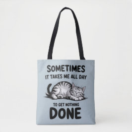 "All Day Doing Nothing" Funny Lazy Cat Tote Bag