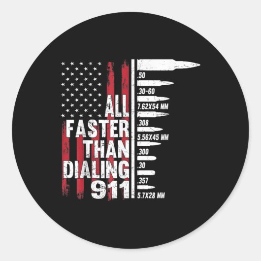All Faster Than Dialing 911 American Flag Gun Ronde Sticker (Voorkant)