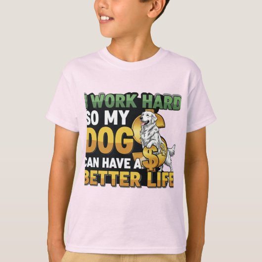 All for the Paws: Love That Works Hard- T-shirt d. (Voorkant)