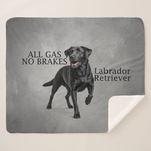 All Gas No Brakes Black Lab Sherpa Deken (Voorkant (horizontaal))