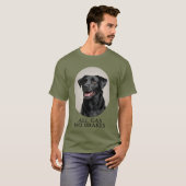 All Gas No Brakes Black Lab Sporting T-shirt (Voorkant volledig)