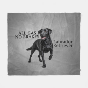 All Gas No Brakes Labrador Retriever Dekbed Fleece Deken