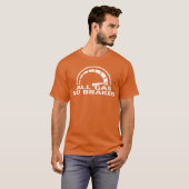 All Gas No Brakes Speedometer Racing Car Speed gir T-shirt (Voorkant volledig)