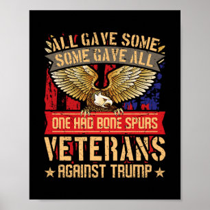 All Gave Some Gave All Us Flag Veteranen Tegen Tr Poster