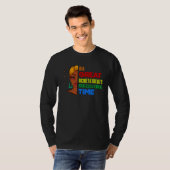 All Great Achievements Require Time Black Melanin  T-shirt (Voorkant volledig)