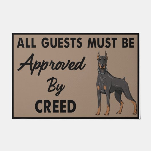 All Guests Must Be Approved By Creed Dog Deurmat (Voorkant)