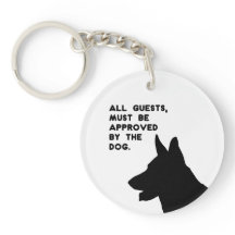 All Guests Must Be Approved by the Dog
