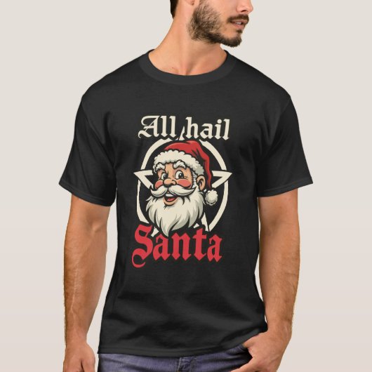 All Hail Santa T-shirt (Voorkant)
